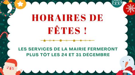 Horaires de fêtes ! 