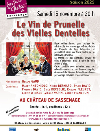  Comédie "Le Vin de Prunelle des Vieilles Dentelles"