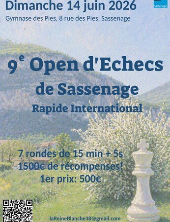 9e Open rapide d'échecs de Sassenage